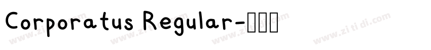Corporatus Regular字体转换